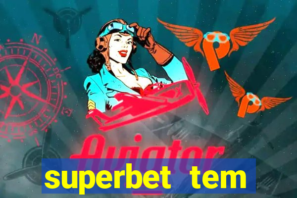 superbet tem pagamento antecipado